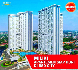 PROMO DP 5JT AKASA BSD City Ready Stock Smart Investment