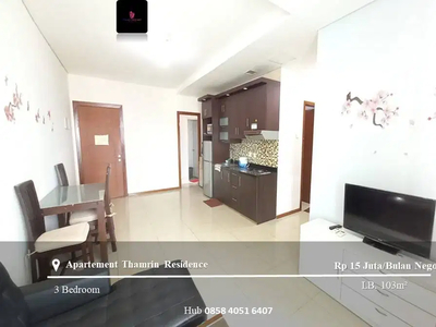 Sewa Apartement Thamrin Residence Middle Floor 3BR Furnished Tower A