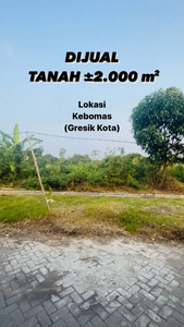 DIJUAL TANAH LUAS AREA KEBOMAS GRESIK LOKASI STRATEGIS