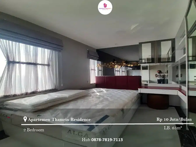 For Rent Apartement Thamrin Residence 2 BR Full Furnished Tower E