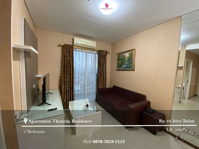 For Rent Apartement Thamrin Residence Full Furnished Lantai Rendah 2BR