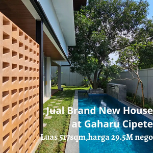 Jual Brand New House at Gaharu Cipete Luas 517sqm,harga 29.5M nego