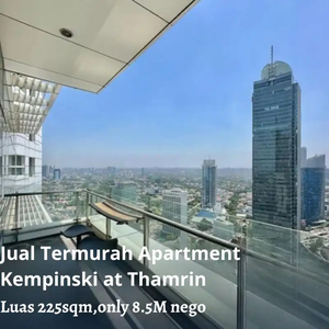 Jual Termurah Apartment Kempinski at Thamrin 225sqm,Only 8.5M nego