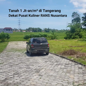 Tanah Murah Tangerang Dekat RANS Nusantara BSD