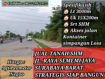 Tanah strategis Jl. Raya Sememi jaya Surabaya SHM Lt 3000m Hadap utara