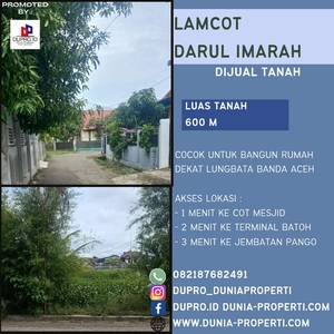 Dijual Tanah LT 600m Di LAMCot Kec Darul Imarah Aceh Besar