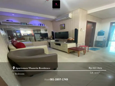 Dijual Apartment Thamrin Residences 1BR Full Furnished High Floor