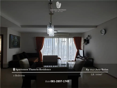Disewakan Apartment Thamrin Residence 3BR Full Furnished Tower A