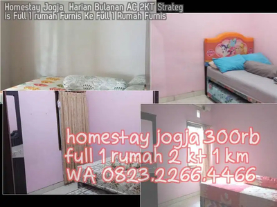 Homestay Jogja Harian Bulanan AC 2KT Strategis Full 1 rumah Furnis Ke