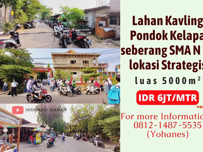 Lahan Kavling Pondok Kelapa seberang SMA N 70 Jakarta lokasi Strategis