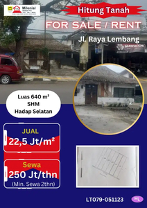 (MdL)Disewakan/Dijual Rumah Hitung Tanah di mainroad Jl. Raya Lembang