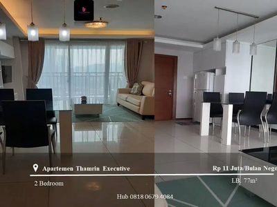 Disewakan Apartement Thamrin Executive Middle Floor 2BR Full Furnished