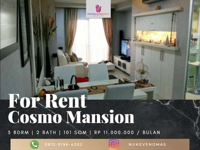 Disewakan Apartemen Cosmo Mansion 3BR Full Furnished