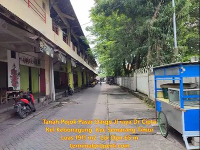 Tanah Murah Tengah Kota di Pasar Dargo Jl dr Cipto Semarang Tengah