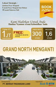 Cukup 1Jt Grand North Menganti Free Semua Biaya