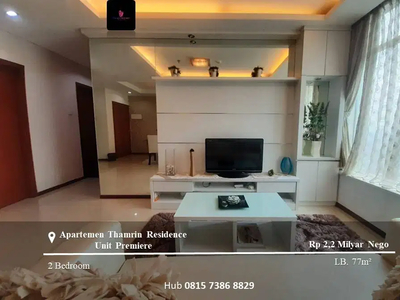 Jual Apartemen Thamrin Residence HighFloor Unit Premiere 2BR Furnished