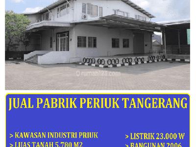 Jual Pabrik Gudang Siap Pakai Kawasan Industri Periuk Tangerang