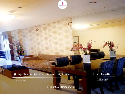 Disewakan Apartement Thamrin Residence City Home 2BR Furnished