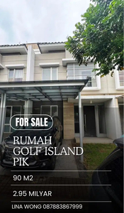 TERMURAH RUMAH GOLF ISLAND - PIK HADAP UTARA