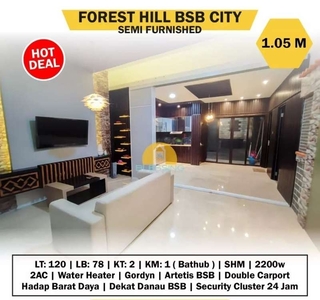 Dijual Rumah Semi Furnished di Forest Hill BSB City Semarang