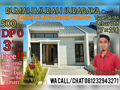 Rumah Murah Surabaya(coret) DP 0% 500rb Pilih Unit, Dkt Ry Mastrip