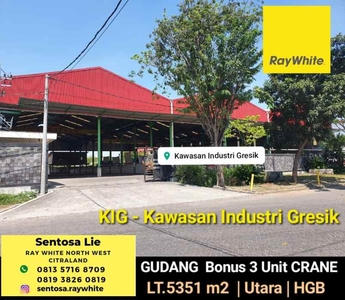 Dijual 5351 M2 Gudang Plus 3 Unit Crane Di Kig Kawasan Industri Gresik