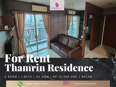Disewakan Apartement Thamrin Residence 2BR Full Furnished Tower C