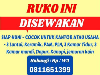 DI SEWAKAN RUKO 3 TINGKAT UTK KANTOR ATAU USAHA