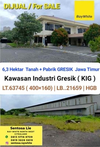 Dijual 63 Hektar Pabrik Gresik Jawa Timur Di Kawasan Industri Gresik