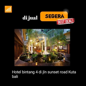 hotel bintang 4 di jl sunset road Kuta Bali di jual