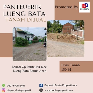 PANTEURIK LUENG BATA- Tanah Dijual Luas 150 m Banda Aceh