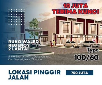 Dijual Ruko 2 Lantai Type 100/60 Uang Muka 10 Juta Bersih di Desa Cisaat Waled - Cirebon