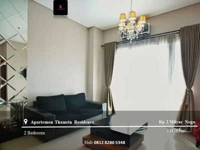 Dijual Apartemen Thamrin Residence Low Floor Facility 2BR Full Furnish