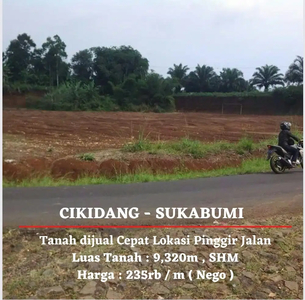 Tanah Dijual Cepat pinggir jalan di Cikidang - Sukabumi, Jawa Barat