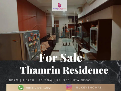 Dijual Apartement Thamrin Residence 1BR Full Furnished View Lepas