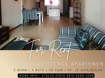 Disewakan Apartement Thamrin Residence Mid Floor 3BR Furnished View GI