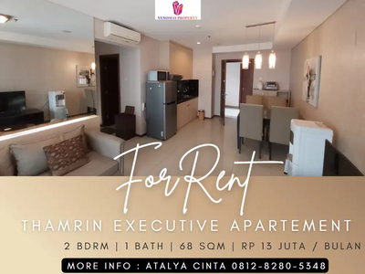 Disewakan Apartment Thamrin Executive 2BR Full Furnished High Floor
