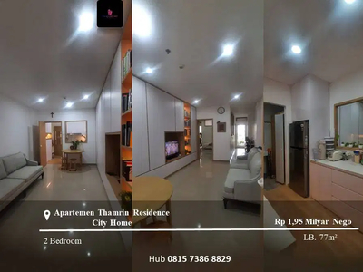 Dijual Apartement Thamrin Residence City Home 2BR Full Furnished