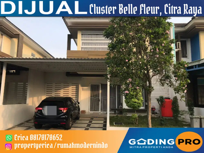 Dijual rumah cantik dan nyaman di Cluster Belle Fleur, Citra Raya