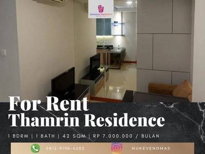 Disewakan Apartemen Thamrin Residence 1BR Full Furnished Lantai Tinggi