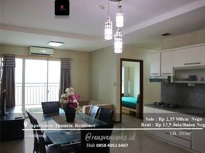 Jual/Sewa Apartemen Thamrin Residence High Floor 3BR Furnished Tower B