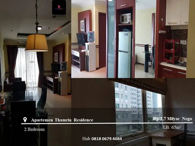 Jual/Sewa Apartement Thamrin Residence Low Floor 2BR Furnished Tower C