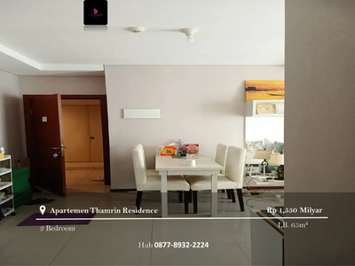 Dijual Apartement Thamrin Residence 2BR Full Furnished Tower E