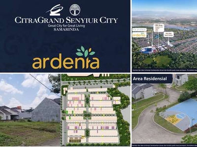 Ardenia Lot 8 x 18 Citra Grand Senyiur City Samarinda - DP 54 Jt