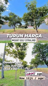 DIJUAL KAVLING CITRALAND BUKIT GOLF DOUBLE WAY DALAM CLUSTER