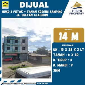 DIJUAL RUKO 3 PETAK + TANAH KOSONG SAMPING DI JALAN SULTAN ALAUDDIN