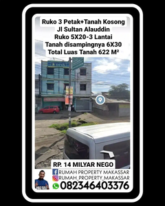 Ruko 3 Petak +Tanah Kosong Jl Sultan Alauddin Ruko 5X20-3 Lti LT 622M²