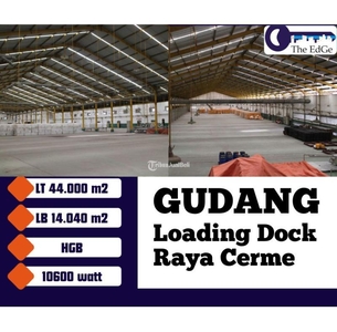 Disewakan Gudang Loading Dock Raya Cerme Berada Disamping Jalan Raya - Gresik