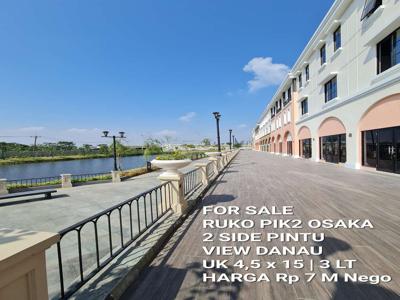 Dijual Rukan di New Osaka PIK 2 Danau Boulevard 2 pintu muka dan blkg