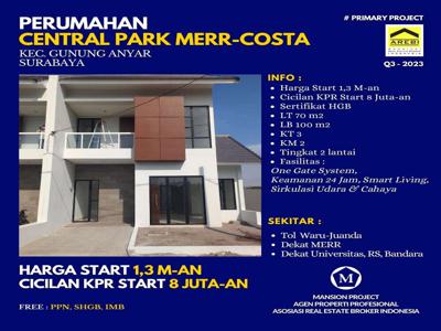 Dijual Rumah Central Park Merr Costa Surabaya start 1.3Man Strategis